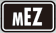 MEZ